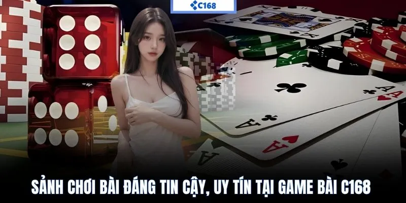 Các sảnh giải trí nổi bật tại game bài C168